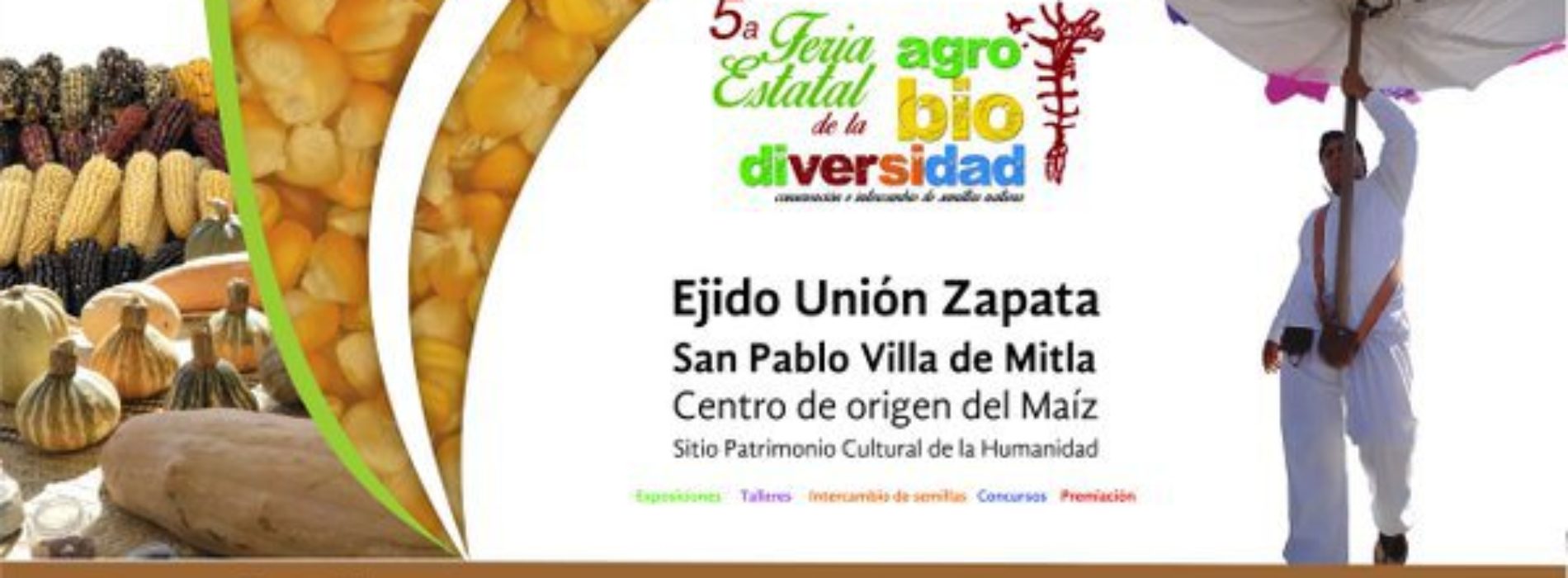 #Entérate, 5a. Feria Estatal de la Agro Biodiversidad, 28 de noviembre, San Pablo Villa de Mitla #Oaxaca