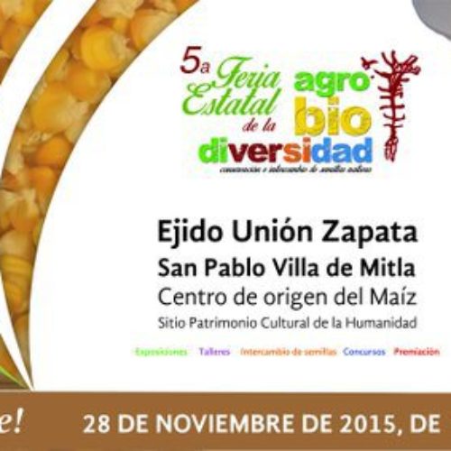 #Entérate, 5a. Feria Estatal de la Agro Biodiversidad, 28 de noviembre, San Pablo Villa de Mitla #Oaxaca