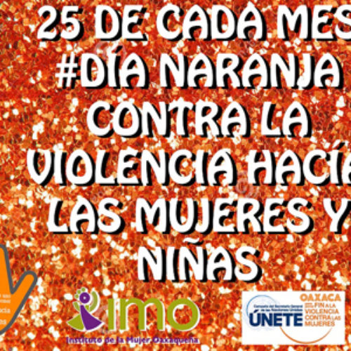 Día Naranja, importante  para  reconocer y eliminar la violencia contra las mujeres