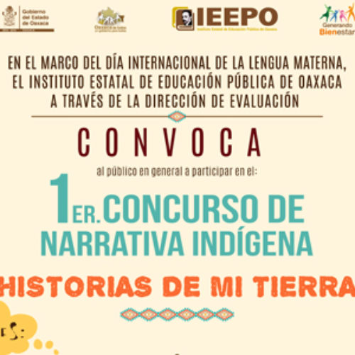 Invita IEEPO a participar en el Primer Concurso de Narrativa Indígena “Historias de mi Tierra”