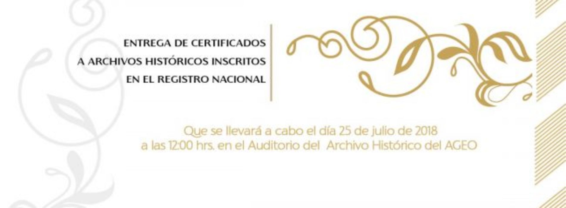 Entregarán certificados a los Archivos Municipales y
Parroquiales de Oaxaca: AGEO