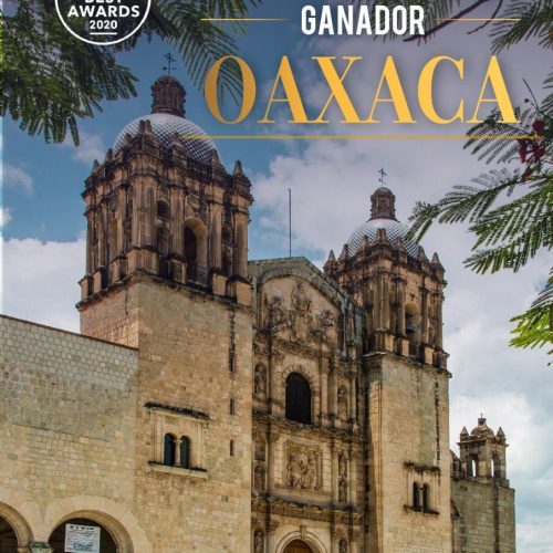 Oaxaca, la mejor ciudad turística del mundo