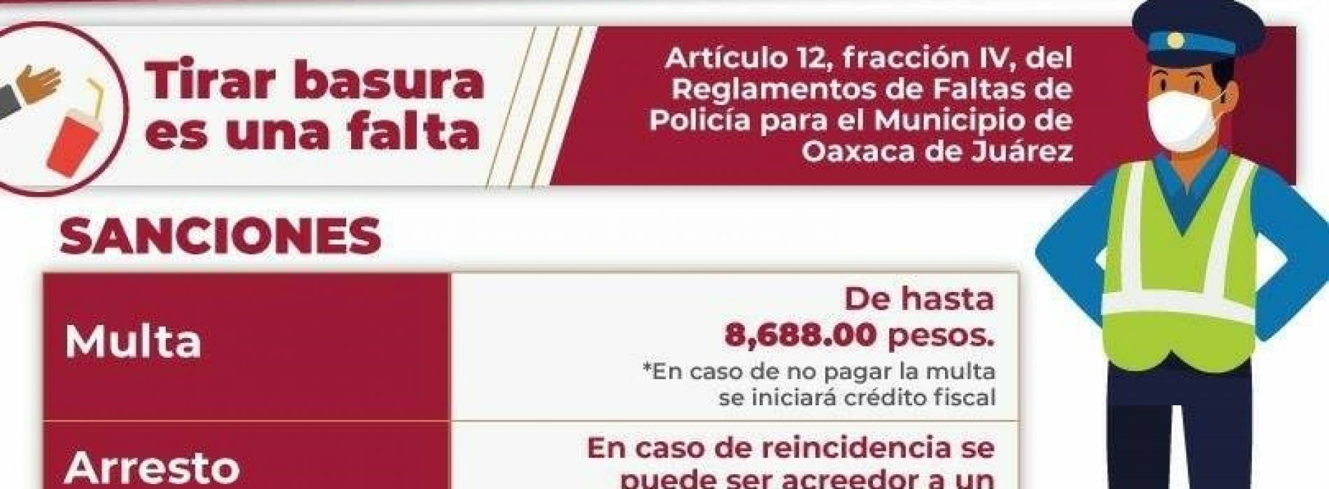 Prevé Ayuntamiento de Oaxaca medidas más severas para quien abandone desechos en vía pública