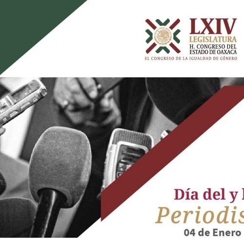 Congreso de Oaxaca; abierto, comprometido y respetuoso del ejercicio periodístico
