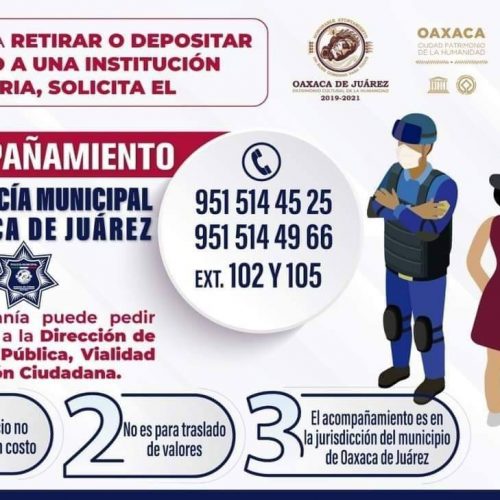 Mantiene Ayuntamiento de Oaxaca de Juárez acompañamiento policial a cuentahabientes