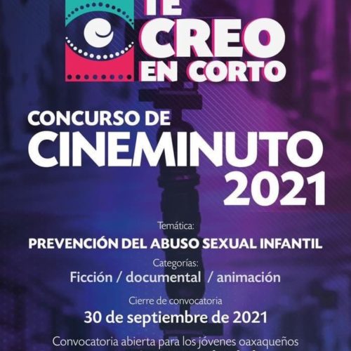 Convoca DIF Estatal Oaxaca al tercer certamen de cineminuto «Te Creo en Corto 2021»