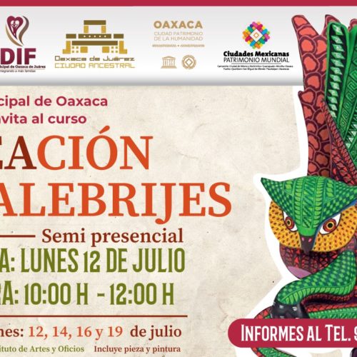 DIF Municipal de Oaxaca de Juárez invita al taller de “Creación de Alebrijes”